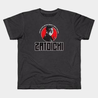 Zatoichi quote Kids T-Shirt
